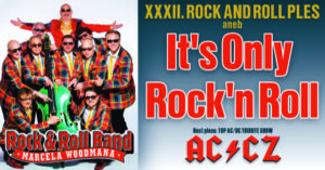 32 rock and roll ples aneb It's Only Rock'n Roll